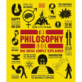 The Philosophy Book: Big Ideas Simply Explained - Paperback