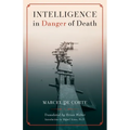 Intelligence in Danger of Death (English edition) - Paperback