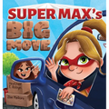 Super Max's Big Move - Hardcover