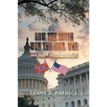 How the South Won the Civil War: And How It Affects Us Today