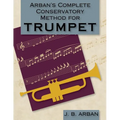 Arban's Complete Conservatory Method for Trumpet (Dover Books on Music) - Paperback