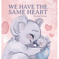 We Have the Same Heart - Hardcover