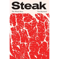 Steak: The Whole Story - Hardcover