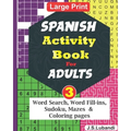 SPANISH Activity Book for ADULTS; Vol.3 - Paperback