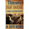 Dames Fight Harder - Paperback