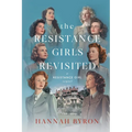 The Resistance Girls Revisited - Paperback