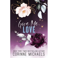 Give Me Love - Paperback