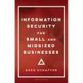Information Security for Small and Midsized Businesses - Paperback