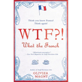 Wtf?!: What the French - Paperback