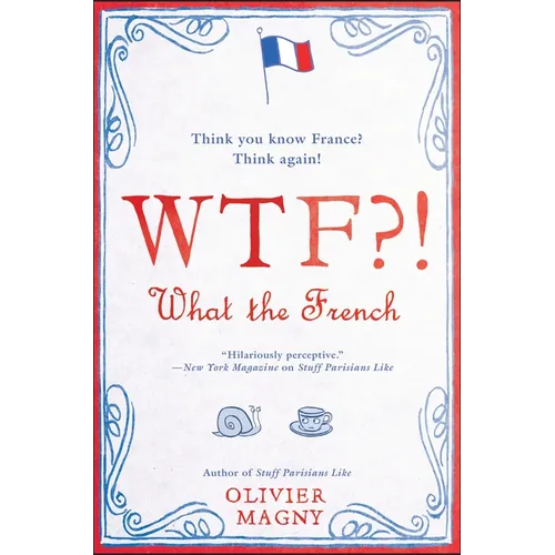 Wtf?!: What the French - Paperback