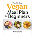 The 30-Day Vegan Meal Plan for Beginners - Paperback