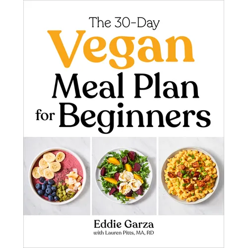 The 30-Day Vegan Meal Plan for Beginners - Paperback