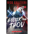 Holier Than Thou: A Horror Comedy - Paperback