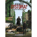Can You Survive in a Dystopia? - Paperback
