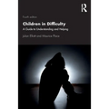 Children in Difficulty: A Guide to Understanding and Helping - Paperback