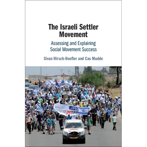 The Israeli Settler Movement - Paperback