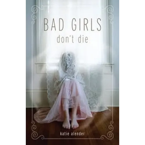 Bad Girls Don't Die - Paperback