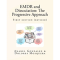EMDR and Dissociation: The Progressive Approach - Paperback