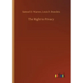 The Right to Privacy - Paperback