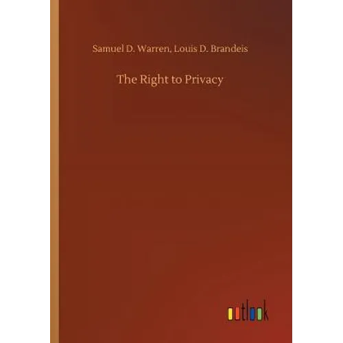 The Right to Privacy - Paperback
