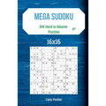 Mega Sudoku 16x16 - 200 Hard to Master Puzzles vol.7 - Paperback