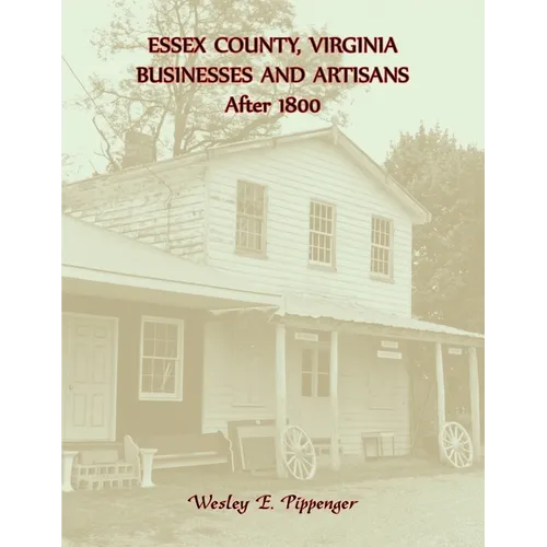 Essex County, Virginia Businesses and Artisans After 1800