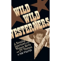 Wild Wild Westerners (hardback) - Hardcover