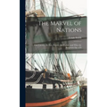 The Marvel of Nations: Our Country, its Past, Present, and Future, and What the Scriptures say of It