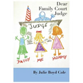 Dear Family Court Judge - Paperback