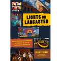 Lights on Lancaster - Hardcover