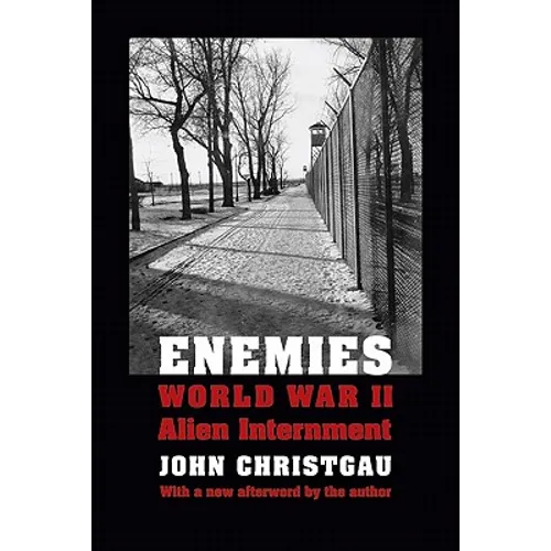 Enemies: World War II Alien Internment - Paperback