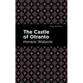 The Castle of Otranto - Paperback