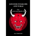 Japanese folklore and Yokai: Oni, little stories and legends of Japan - Paperback
