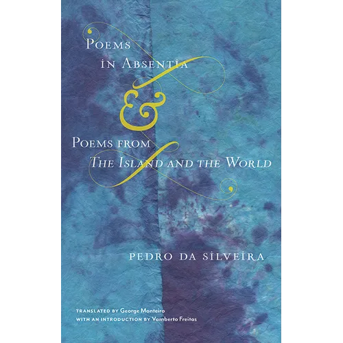Poems in Absentia & Poems from The Island and the World - Paperback