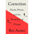 Correction: Parole, Prison, and the Possibility of Change