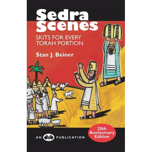 Sedra Scenes: Skits for Every Torah Portion - Paperback