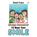 Always Remember To Wear Your Smile - Paperback