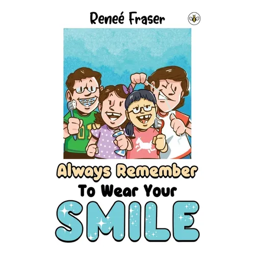 Always Remember To Wear Your Smile - Paperback