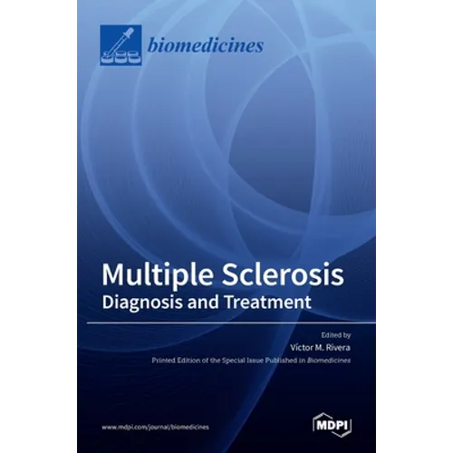 Multiple Sclerosis: Diagnosis and Treatment - Hardcover