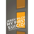 My First Suicide - Paperback