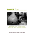 Foxfire 12: Square Dancing, Crafts, Cherokee Traditions, Summer Camps, World War Veterans, Personalities