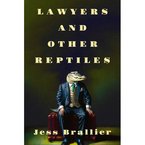 Lawyers and Other Reptiles - Paperback