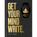 Get Your Mind Write.: A World-Class Wreck-It Journal - Hardcover