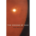The Coming of God - Paperback
