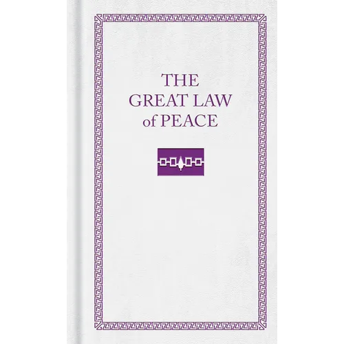 Great Law of Peace - Hardcover