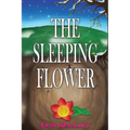 The Sleeping Flower - Paperback