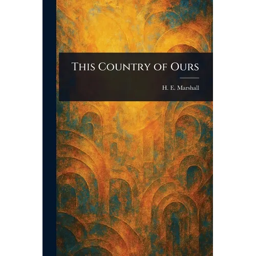 This Country of Ours