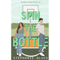 Spin The Bottle - Paperback