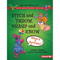 Pitch and Throw, Grasp and Know, 20th Anniversary Edition: What Is a Synonym? - Paperback