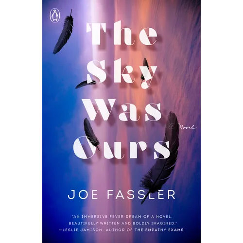 The Sky Was Ours - Paperback